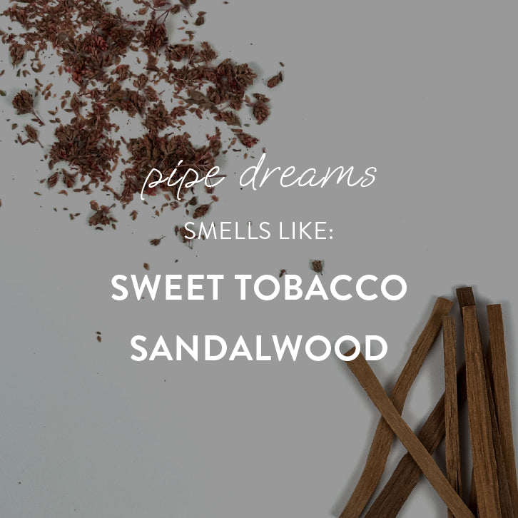 Pipe Dreams Small Candle