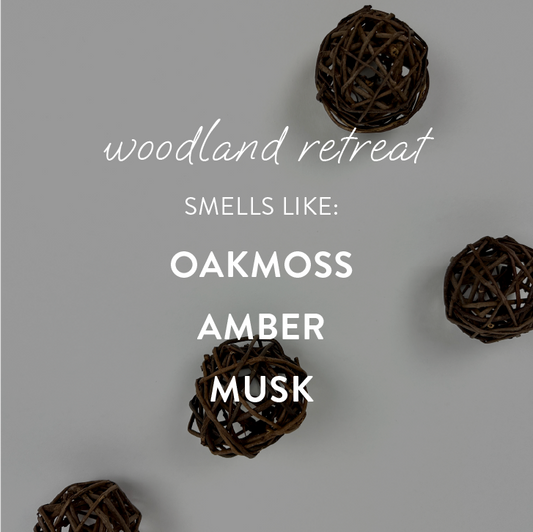 "woodland retreat" - wax melts